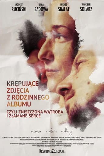 Krępujące zdjęcia z rodzinnego albumu, czyli zniszczona wątroba i złamane serce poster