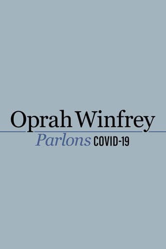 Oprah Winfrey : parlons COVID-19