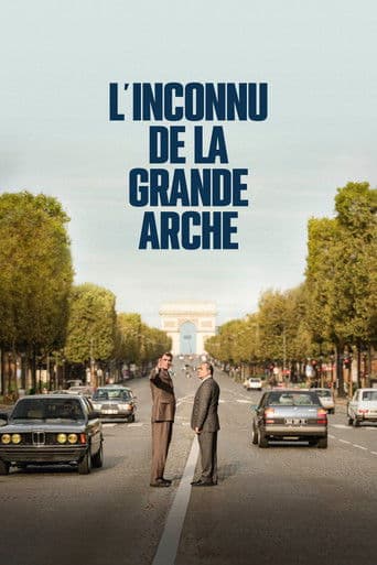 L'Inconnu de la Grande Arche poster